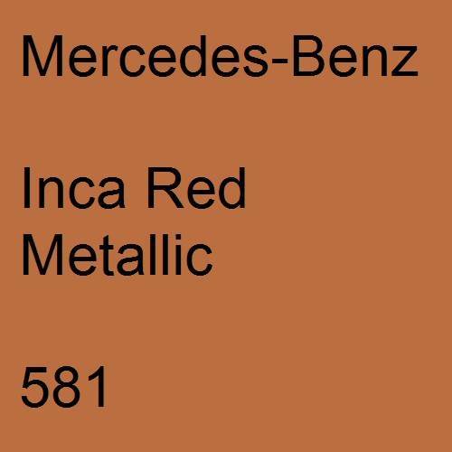 Mercedes-Benz, Inca Red Metallic, 581.